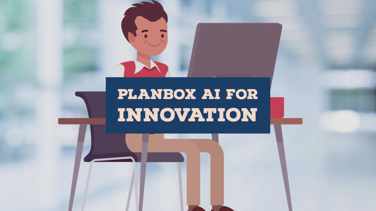 Planbox AI for Innovation